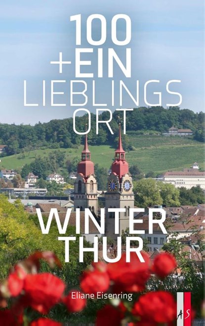 100+Ein Lieblingsort, Eliane Eisenring - Gebonden - 9783039130801