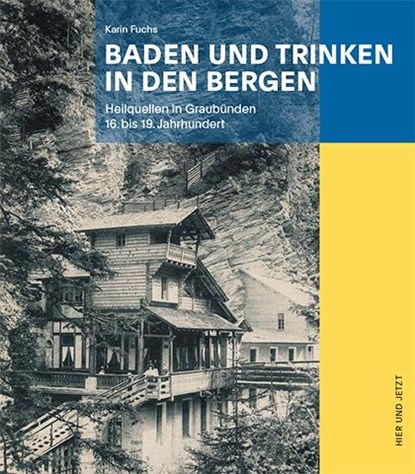 Baden und Trinken in den Bergen, Karin Fuchs - Gebonden - 9783039194964