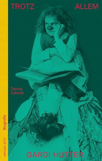 Trotz allem - Gardi Hutter, Denise Schmid - Gebonden - 9783039195213