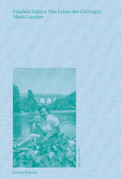 Fräulein Doktor, Denise Schmid - Gebonden - 9783039195640