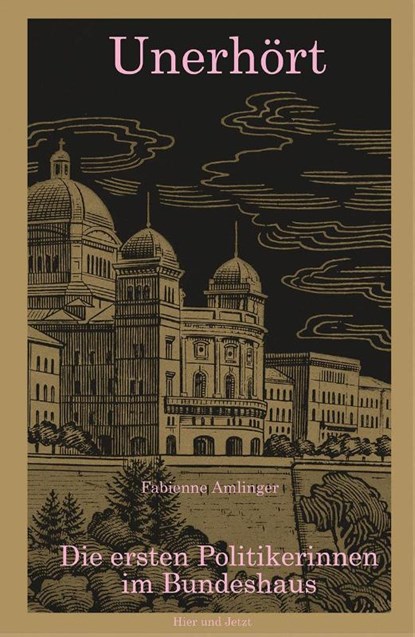 Unerhört, Fabienne Amlinger - Gebonden - 9783039196050