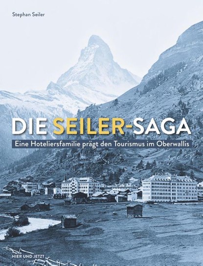 Die Seiler-Saga, Stephan Seiler - Gebonden - 9783039196067