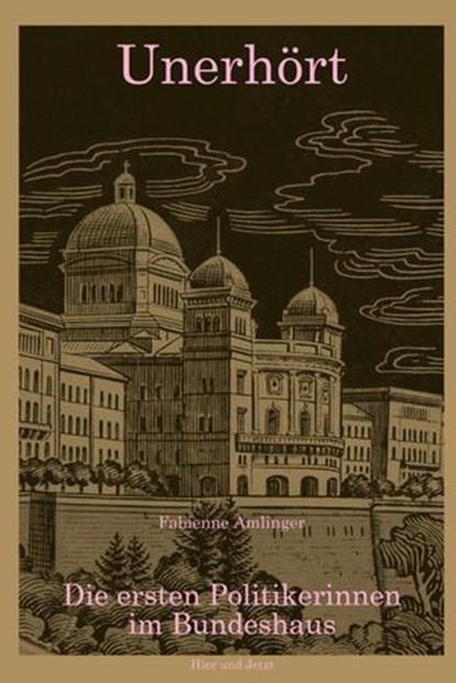 Unerhört, Fabienne Amlinger - Ebook - 9783039196951