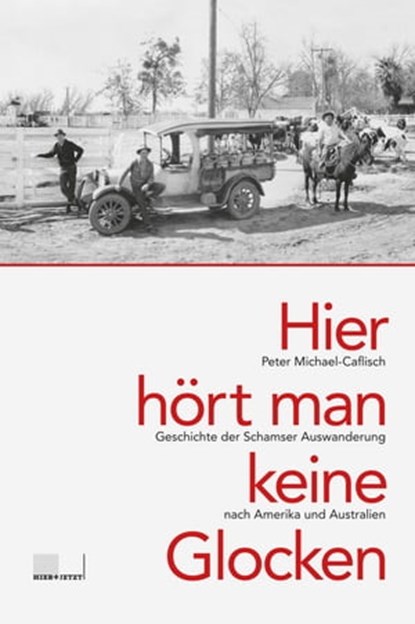 Hier hört man keine Glocken, Peter Michael-Caflisch - Ebook - 9783039197484