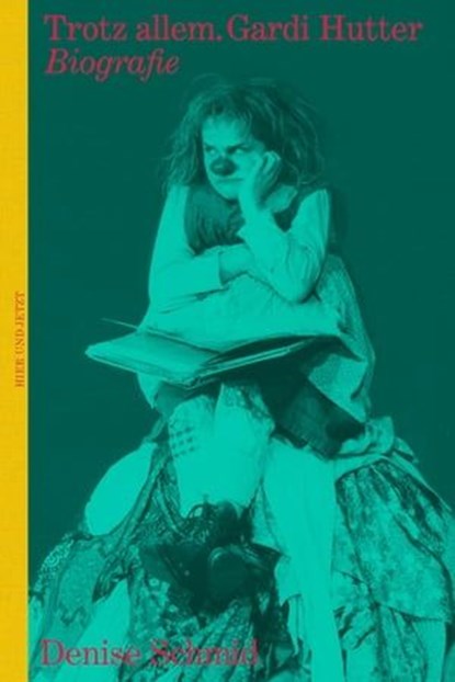 Trotz allem - Gardi Hutter, Denise Schmid - Ebook - 9783039199679