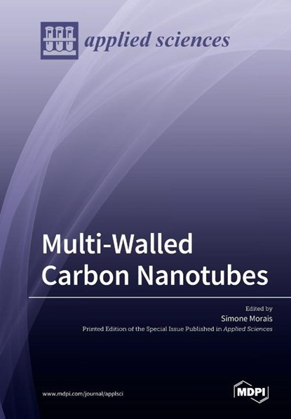 Multi-Walled Carbon Nanotubes, Simone Morais - Paperback - 9783039212293