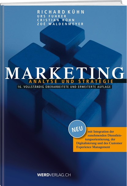 Marketing, Richard Kühn ;  Urs Fuhrer ;  Cristian Kühn ;  Zoé Waldenmeyer - Paperback - 9783039220588