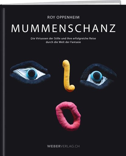 MUMMENSCHANZ, Roy Oppenheim - Gebonden - 9783039221295
