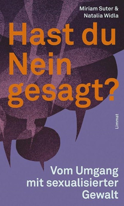 Hast du Nein gesagt?, Miriam Suter ; Natalia Widla - Paperback - 9783039260546