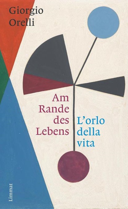 Am Rande des Lebens / L'orlo della Vita, Giorgio Orelli - Gebonden - 9783039260959