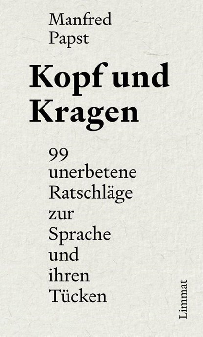 Kopf und Kragen, Manfred Papst - Gebonden - 9783039261079