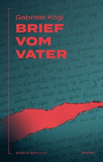 Brief vom Vater, Gabriele Kögl - Ebook - 9783039300525