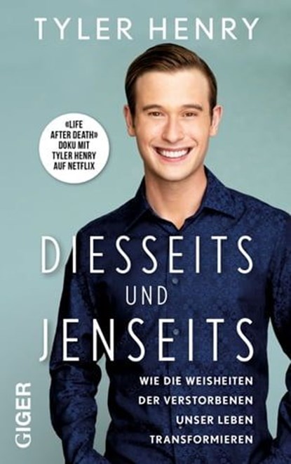 Diesseits und Jenseits, Tyler Henry - Ebook - 9783039330669