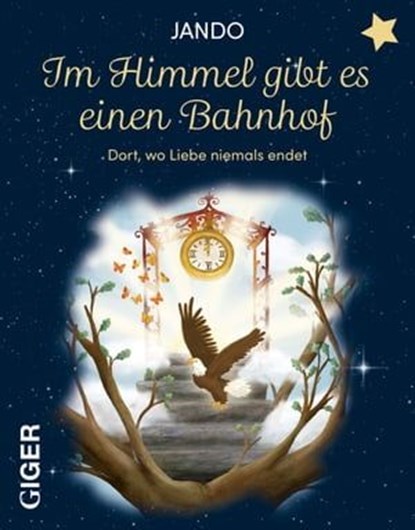 Im Himmel gibt es einen Bahnhof, Jando - Ebook - 9783039330751