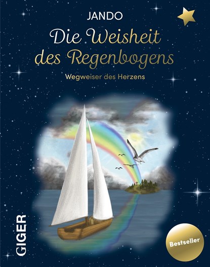 Die Weisheit des Regenboges, Jando - Gebonden - 9783039330775
