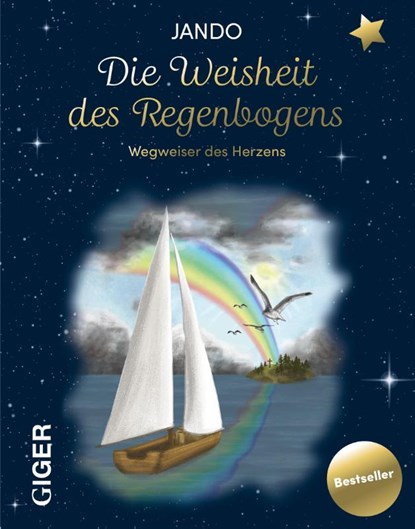 Die Weisheit des Regenboges, Jando - Gebonden - 9783039330775
