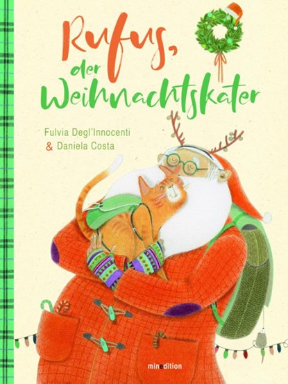 Rufus, der Weihnachtskater, Fulvia Degl'Innocenti ; Daniela Costa - Gebonden - 9783039340583