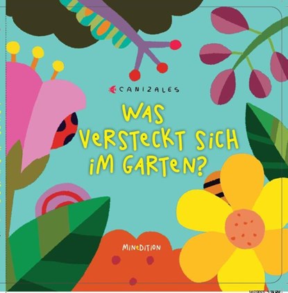Was versteckt sich im Garten?, Canizales - Gebonden - 9783039342129