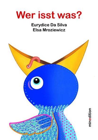 Wer isst was?, Eurydice Da Silva - Gebonden - 9783039342204