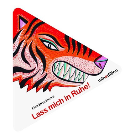 Lass mich in Ruhe!, Elsa Mroziewicz - Gebonden - 9783039342303