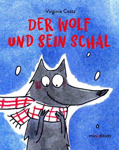 Der Wolf und sein Schal, Virginie Costa - Gebonden - 9783039342549