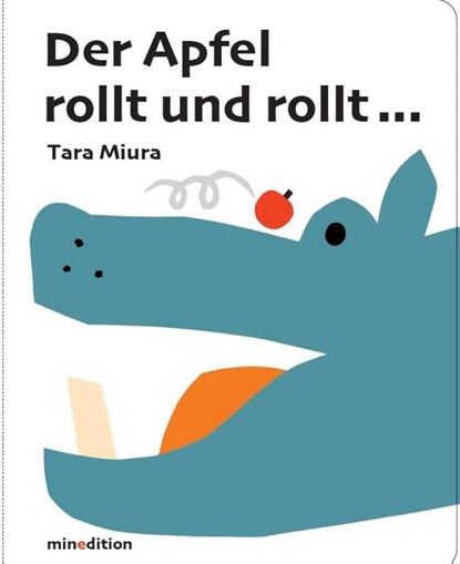 Der Apfel rollt und rollt, Taro Miura - Gebonden - 9783039342587