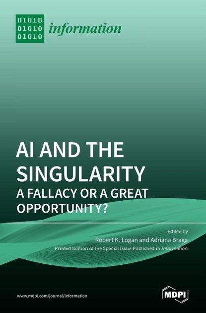 AI and the Singularity, ROBERT K. LOGAN - Gebonden - 9783039364831