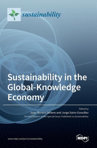 Sustainability in the Global-Knowledge Economy, JOA TORRENT-SELLENS - Gebonden - 9783039368228