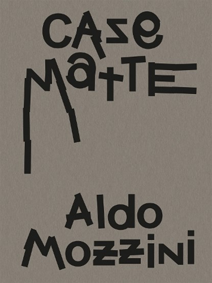 Aldo Mozzini. Casematte, Noah Stolz - Gebonden - 9783039421992