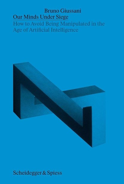 Our Minds Under Siege, Bruno Giussani - Paperback - 9783039423392