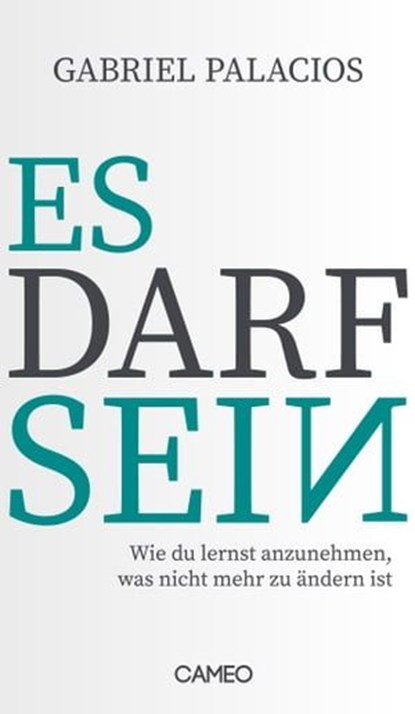 Es darf sein, Gabriel Palacios - Ebook - 9783039510382