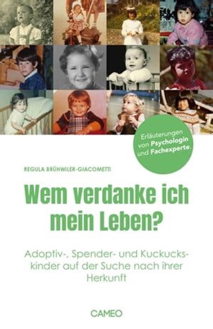Wem verdanke ich mein Leben?, Regula Brühwiler-Giacometti - Ebook - 9783039510429