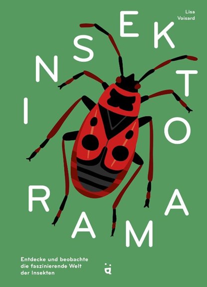 Insektorama, Lisa Voisard - Gebonden - 9783039640065