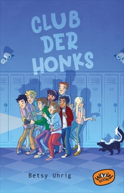Club der Honks, Betsy Uhrig - Ebook - 9783039670116