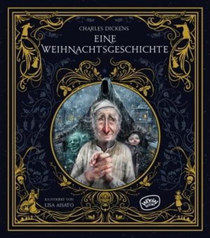Eine Weihnachtsgeschichte, Charles Dickens ; Lisa Aisato - Ebook - 9783039670321