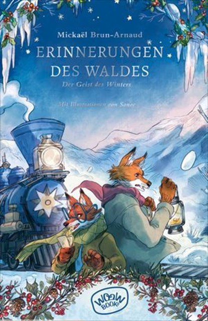 Erinnerungen des Waldes: Der Geist des Winters, Mickaël Brun-Arnaud - Ebook - 9783039670376