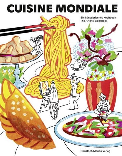 Cuisine Mondiale, Atelier Mondial ; Alexandra Stäheli - Gebonden - 9783039690381