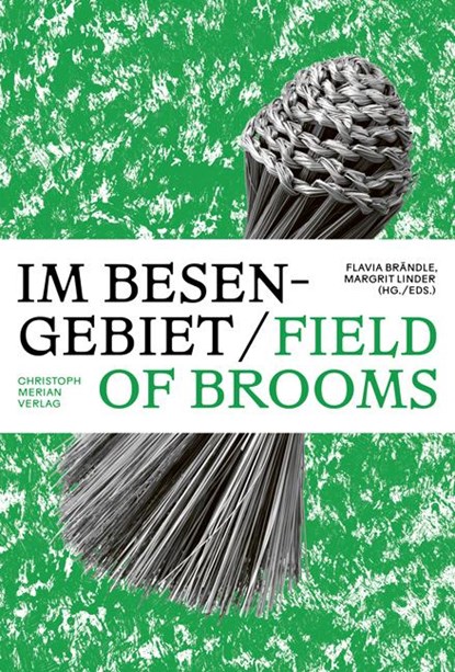 Im Besengebiet / Field of Brooms, Flavia Brändle ; Margrit Linder - Paperback - 9783039690404