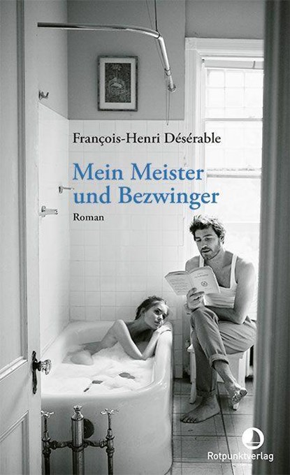 Mein Meister und Bezwinger, François-Henri Désérable - Gebonden - 9783039730018