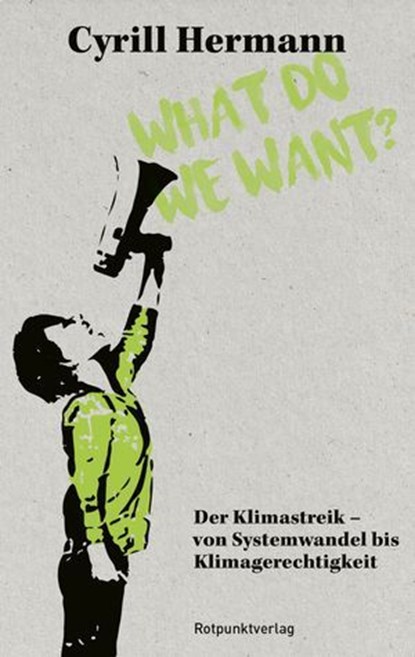 What do we want?, Cyrill Hermann - Ebook - 9783039730476