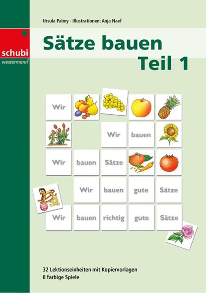 Sätze bauen Teil 1, Ursula Palmy-Sulser - Paperback - 9783039763931