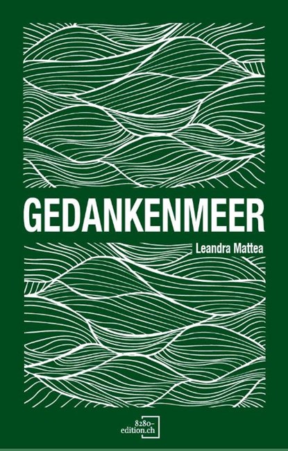 Gedankenmeer, Leandra Mattea - Gebonden - 9783039770526