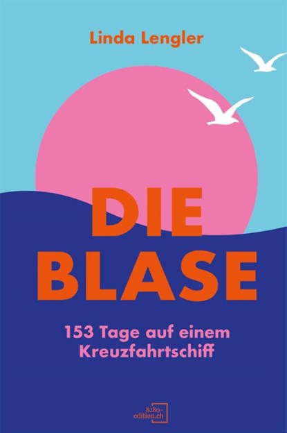 Die Blase, Linda Lengler - Paperback - 9783039770595