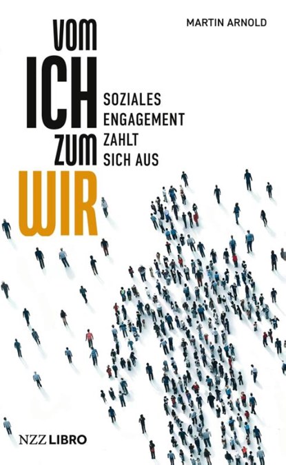 Vom Ich zum Wir, Martin Arnold - Paperback - 9783039800049