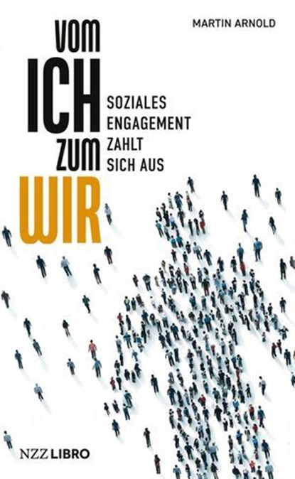 Vom Ich zum Wir, Martin Arnold - Ebook - 9783039800056