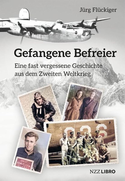 Gefangene Befreier, Jürg Flückiger - Gebonden - 9783039800124