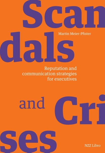 Scandals and crises, Martin Meier-Pfister - Paperback - 9783039800728