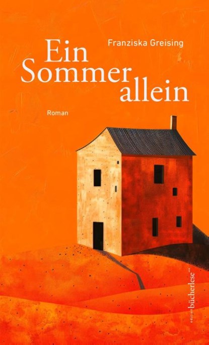 Ein Sommer allein, Franziska Greising - Gebonden - 9783039810017