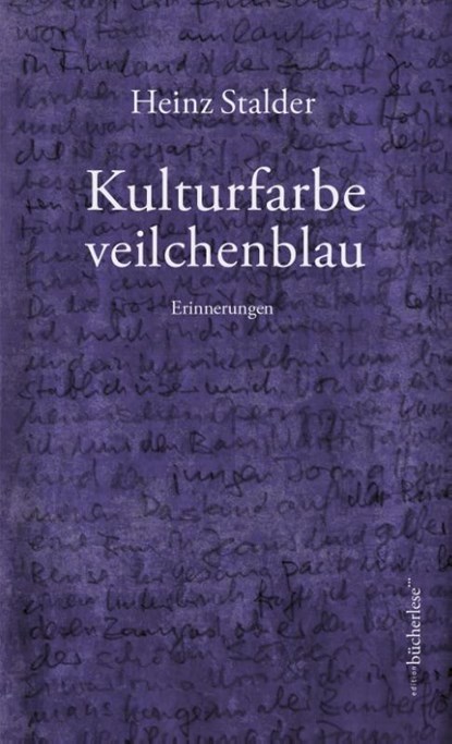 Veilchenblau, Heinz Stalder - Gebonden - 9783039810024