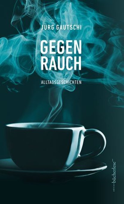 Gegenrauch, Jürg Gautschi - Ebook - 9783039810215